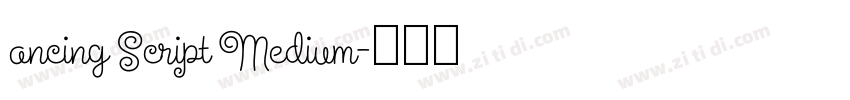 ancing Script Medium字体转换 ancing Script Medium字体转换